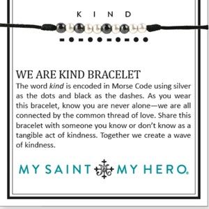 My Saint My Hero We Are Kind Bracelet adjustable